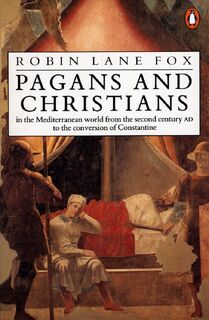 Pagans and Christians - Robin Lane Fox (ISBN 9780141022956)