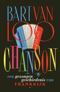 Chanson - Bart Van Loo (ISBN 9789085423010)