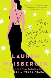The Singles Game - Lauren Weisberger (ISBN 9781476778396)