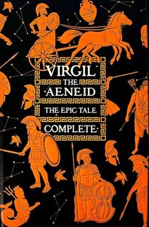 Aeneid, The Epic Tale Complete - Virgil (Publius Vergilius Maro) (ISBN 9781804172322)