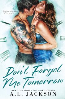 Don't Forget Me Tomorrow - A. L. Jackson (ISBN 9781960730237)