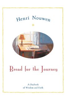 Bread For The Journey - Henri Nouwen (ISBN 9780060663599)