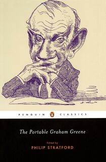 Portable Graham Greene - Graham Greene (ISBN 9780143039181)