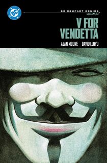 V for Vendetta: DC Compact Comics Edition - Alan Moore, David Lloyd (ISBN 9781799503132)