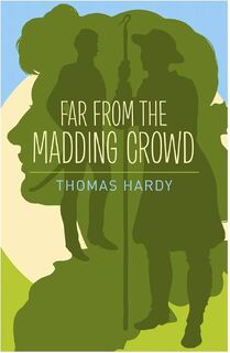 Far from the Madding Crowd - Thomas Hardy (ISBN 9781788280532)