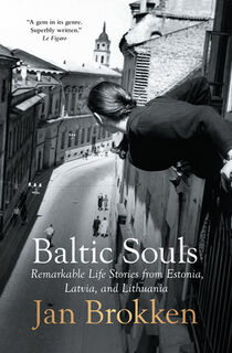 Baltic Souls - Jan Brokken (ISBN 9781957363943)