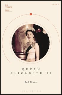 Queen Elizabeth II - Rod Green, Welbeck Publishing Group (ISBN 9780233005959)