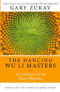 Dancing Wu Li Masters - Gary Zukav (ISBN 9780060959685)