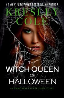 The Witch Queen of Halloween - Kresley Cole (ISBN 9798989376223)