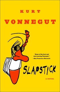 SLAPSTICK OR LONESOME NO MORE - Kurt Vonnegut (ISBN 9780385334235)