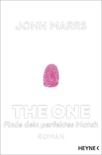 The One - Finde dein perfektes Match - John Marrs (ISBN 9783453320611)