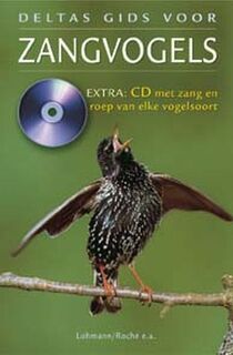 Deltas gids voor zangvogels + CD - Michael Lohmann, Jean C. Roche (ISBN 9789044703566)