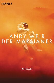 Der Marsianer - Andy Weir (ISBN 9783453315839)