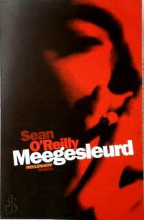 Meegesleurd - S. O'reilly (ISBN 9789029074537)