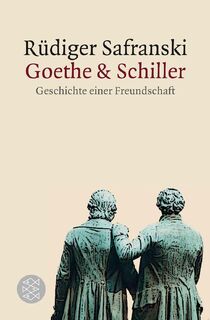 Goethe und Schiller - Rüdiger Safranski (ISBN 9783596187430)
