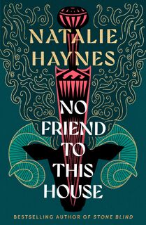 No Friend to This House - Natalie Haynes (ISBN 9781529061550)