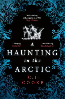 A Haunting in the Arctic - C.J. Cooke (ISBN 9780008515997)