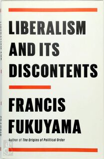 Liberalism and Its Discontents - Francis Fukuyama (ISBN 9780374606718)