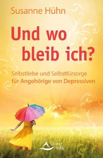 Und wo bleib ich? - Susanne Hühn (ISBN 9783843411943)