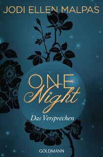 One Night - Das Versprechen - Jodi Ellen Malpas (ISBN 9783442486465)