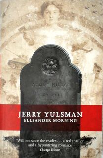 Elleander Morning - Jerry Yulsman (ISBN 9781473211698)
