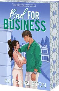 Singleton K: Bad for Business Kat Singleton (ISBN: 9781649379542 Singleton K: Bad for Business Kat Singleton (ISBN: 9781649379542