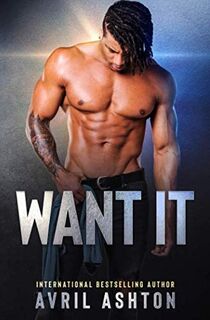Want it - Avril Ashton (ISBN 9798665009872)