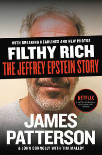 FILTHY RICH M/TV - James Patterson (ISBN 9781538718643)