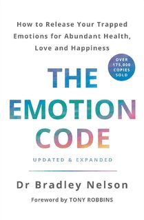 The Emotion Code - Dr Bradley Nelson (ISBN 9781785042874)