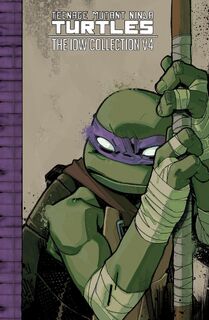 Teenage Mutant Ninja Turtles: The IDW Collection Volume 4 - Kevin Eastman, Tom Waltz (ISBN 9781631408205)