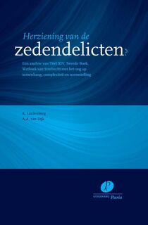 Herziening van de zedendelicten? - K. Lindenberg, A.A. van Dijk (ISBN 9789462510951)