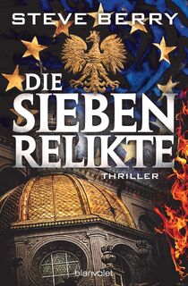 Die sieben Relikte - Steve Berry (ISBN 9783734109829)