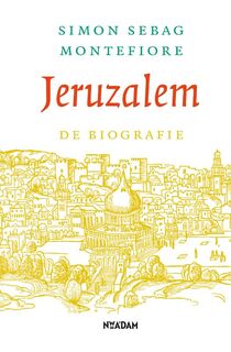 Jeruzalem - Simon Montefiore (ISBN 9789046821060)