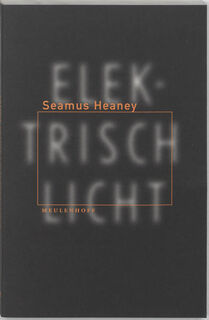 Elektrisch licht - S. Heaney (ISBN 9789029074315)