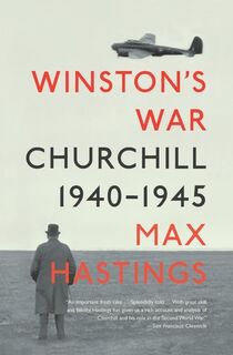 Winston's War - Max Hastings (ISBN 9780307388711)