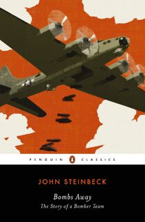 Bombs Away - John Steinbeck (ISBN 9780143105916)