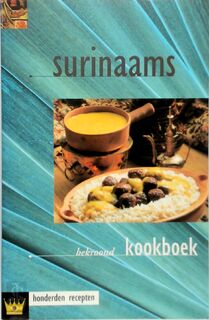 Surinaams kookboek - F. Dijkstra (ISBN 9789055134458)