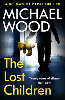 The Lost Children - Michael Wood (ISBN 9780008535575)