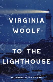 To the Lighthouse (Warbler Classics Annotated Edition) - Virginia Woolf, Ulrich Baer (ISBN 9781959891130)