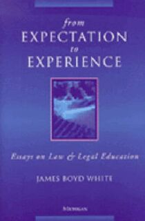 From Expectation to Experience - James Boyd White (ISBN 9780472087815)