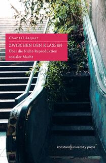 Zwischen den Klassen - Chantal Jaquet (ISBN 9783835391048)