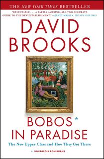 Bobos in Paradise - David Brooks (ISBN 9780684853789)