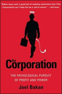 The Corporation - Joel Bakan (ISBN 9780743247467)