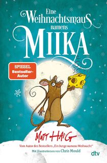 Eine Weihnachtsmaus namens Miika - Matt Haig (ISBN 9783423763974)