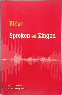 Spreken en zingen - A.M. Eldar (ISBN 9789023228431)