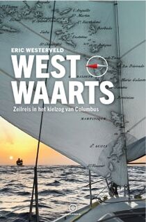 Westwaarts - Eric Westerveld (ISBN 9789064108136)