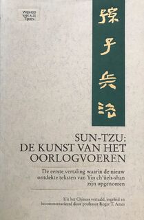 De kunst van het oorlog voeren - Sun-Tzu, Roger T. Ames, Anders Pieterse (ISBN 9789021521640)