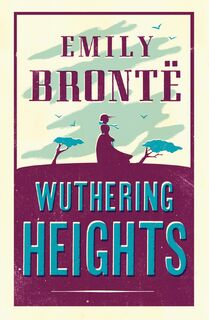 Wuthering Heights - Emily Bronte (ISBN 9781847493217)
