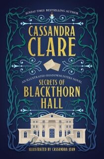 Secrets of Blackthorn Hall - Cassandra Clare (ISBN 9781837841196)