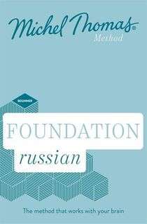 Foundation Russian New Edition (Learn Russian with the Michel Thomas Method) - Michel Thomas, Natasha Bershadski (ISBN 9781529327281)